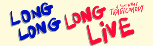 Long Long Long Live Title